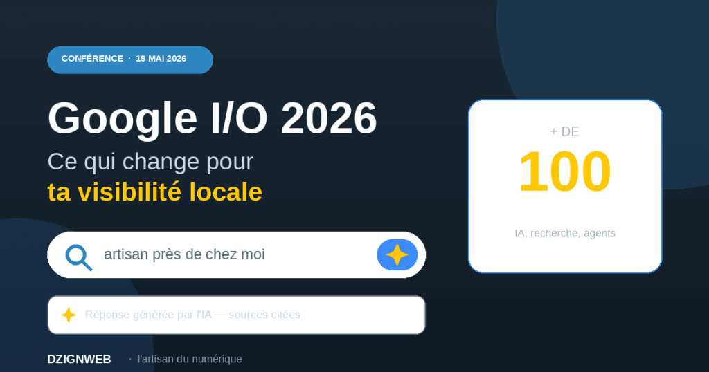 Google I/O 2026 et son impact sur la visibilité locale des artisans en PACA